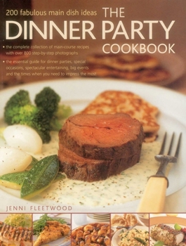 Paperback Dinner Party Cookbook: 200 Fabulous Main Dish Ideas Book