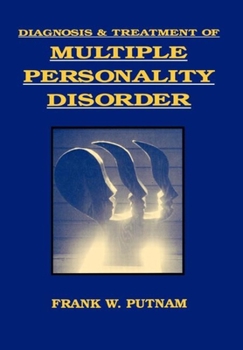 Hardcover Diagnosis and Treatment of Multiple Personality Disorder Book
