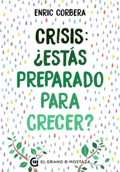 Paperback Crisis, ¿Estas Preparado Para Crecer? [Spanish] Book