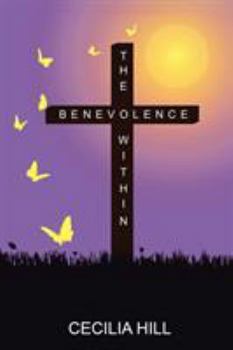 Paperback The Benevolence Within Book