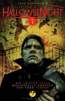 John Carpenter's Tales for a Halloween Night - Book #1 of the John Carpenter's Tales for a Halloween Night
