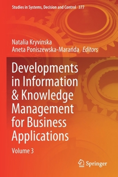 Paperback Developments in Information & Knowledge Management for Business Applications: Volume 3 Book