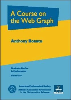 Hardcover A Course on the Web Graph (Graduate Studies in Mathematics, 89) Book