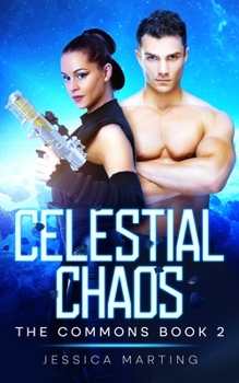 Paperback Celestial Chaos (The Commons Book 2) Book