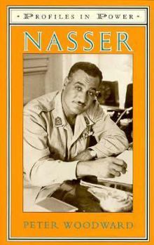 Nasser - Book  of the Profiles in Power