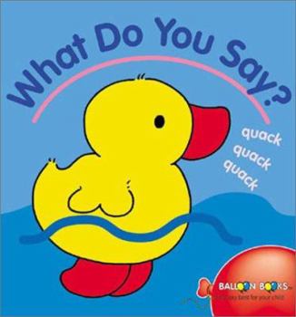 Hardcover What Do You Say? Book