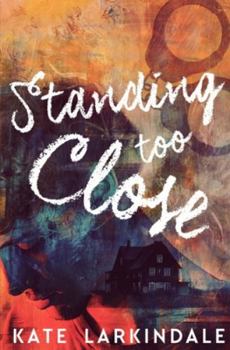 Paperback Standing Too Close Book