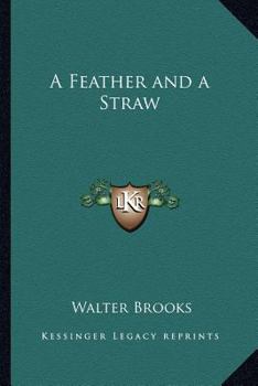 Paperback A Feather and a Straw Book