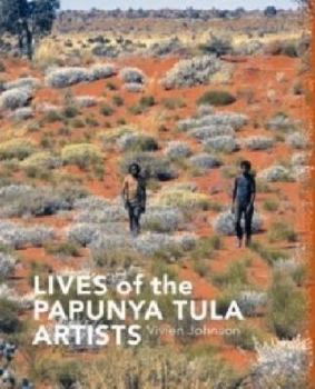 Hardcover Lives of the Papunya Tula Artists Book