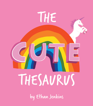 Hardcover The Cute Thesaurus Book