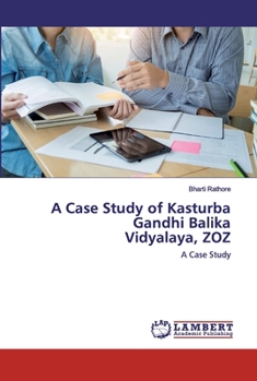 Paperback A Case Study of Kasturba Gandhi Balika Vidyalaya, ZOZ Book