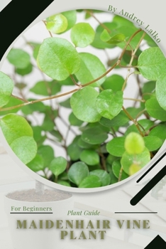Paperback Maidenhair Vine Plant: Plant Guide Book