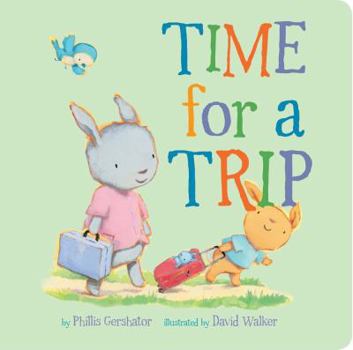 Board book Time for a Trip: Volume 10 Book