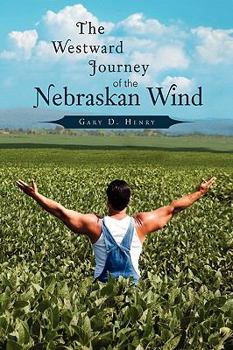 Paperback The Westward Journey of the Nebraskan Wind Book