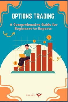 Paperback Options Trading: A Comprehensive Guide for Beginners to Experts Book