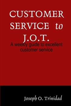 Paperback Customer Service to J.O.T. Book