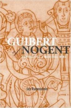 Hardcover Guibert of Nogent: Portrait of a Medieval Mind Book