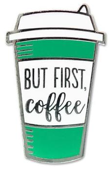 Misc. Enamel Pin But First Coffee Book