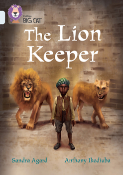 Paperback The Lion Keeper: Band 17/Diamond Book
