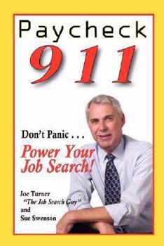 Paperback Paycheck 911: Don't Panic...power Your Job Search! Book
