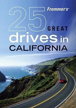 Paperback Frommer's 25 Great Drives in California Book