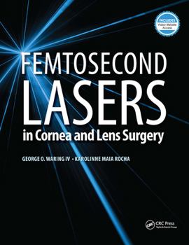 Hardcover Femtosecond Lasers in Cornea and Lens Surgery Book