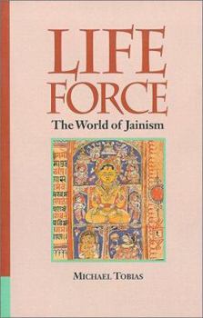 Paperback Life Force: The World of Jainism Book