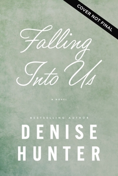 Falling Into Us: A heartwarming, low-spice contemporary romance