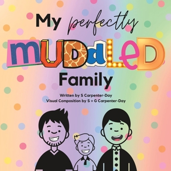 Paperback My Perfectly Muddled Family Book