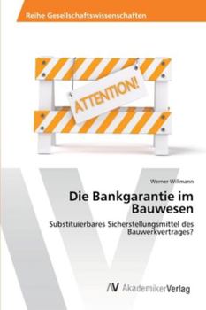 Paperback Die Bankgarantie im Bauwesen [German] Book