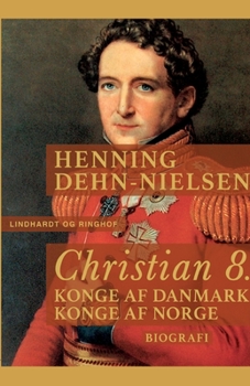 Paperback Christian 8. Konge af Danmark, konge af Norge [Danish] Book