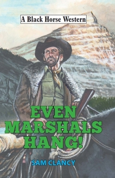 Hardcover Even Marshals Hang! Book