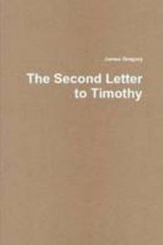 Paperback The Second Letter to Timothy Book