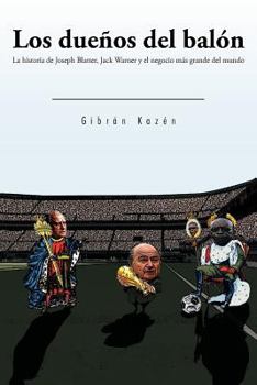 Paperback Los Due&ntildeos del Bal&oacuten: Los Due&ntildeos del Bal&oacuten [Spanish] Book