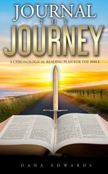 Hardcover Journal Thy Journey - A Chronological Reading Plan for the Bible - Daily Devotional Bible Study Journal - Guide for Spiritual Growth and Reflection - Providing a Structured Bible Reading Plan Book