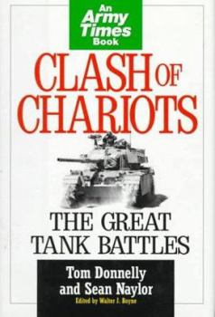 Hardcover Clash of Chariots: The Great Tank Battles Book