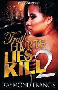 Paperback Truth Hurts, Lies Kill 2 Book