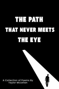 Paperback The Path That Never Meets the Eye Book