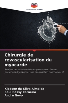 Paperback Chirurgie de revascularisation du myocarde [French] Book