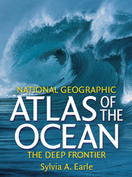 Hardcover Atlas of the Ocean: The Deep Frontier Book