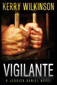 Vigilante - Book #2 of the Jessica Daniel