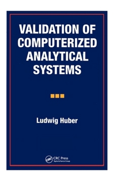 Hardcover Validation of Computerized Analytical Systems Book