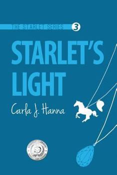 Starlet's Light - Book #3 of the Starlet