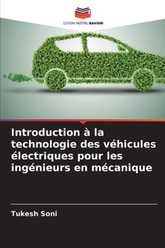 Paperback Introduction à la technologie des véhicules électriques pour les ingénieurs en mécanique [French] Book