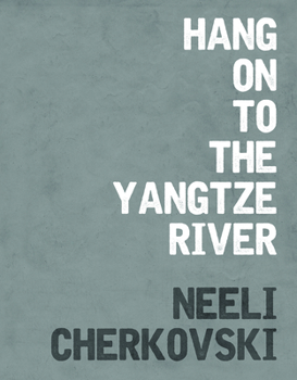 Paperback Hang on to the Yangtze River Book