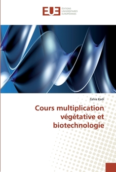 Paperback Cours multiplication végétative et biotechnologie [French] Book