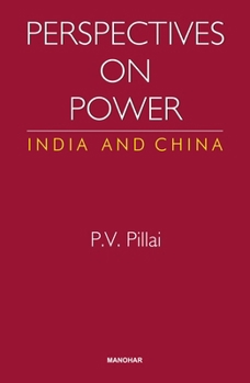 Hardcover Perspectives on Power: India and China Book