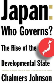 Paperback Japan: Who Governs?: The Rise of the Developmental State Book