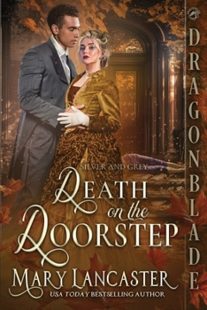 Death on the Doorstep: A Victorian Historical Romance Mystery (Silver and Grey)