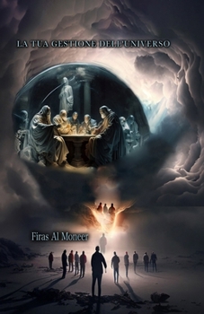 Paperback La Tua Gestione dell'Universo: Nuotiamo insieme in un viaggio cosmico che ti farà conoscere la tua grande influenza. [Italian] Book